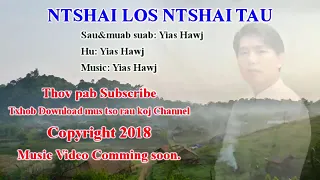 Ntshai Los ntshai tau by Tsav yias hawj|| nkauj ntseeg tawm tshiab 2019/2020