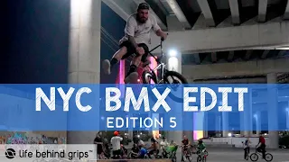 NEW YORK CITY BMX STREET SESSION | BEST OF BMX EDIT |  EDITION 5 | LIFE BEHIND GRIPS