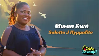 Mwen Kwè. Solette J Hyppolite 🔥dife levanjil🔥 Mizik Evanjelik Ayisyen