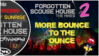 Forgotten Scouse House | THE MIXES | Volume 2: More Bounce To The Ounce