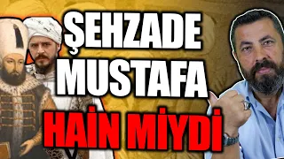 ŞEHZADE MUSTAFA NEDEN ÖLDÜRÜLDÜ? |Ahmet Anapalı, Karşı Tarih