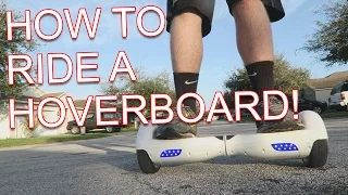 HOVERBOARD TUTORIAL! Basics To Riding Your NEW Toy!! Tips And Tricks!