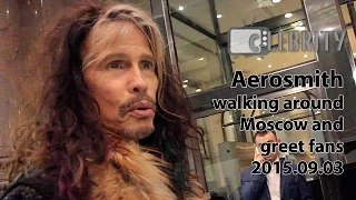 Aerosmith walking around Moscow and greet fans, 03.09.2015