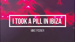 I took a pill in Ibiza - Mike Posner (Lyrics) Sub español