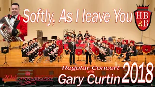 Softly, As I leave You (arr.Alan Catherall) Regular Concert 2018 with Gary Curtin