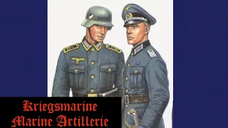 Kriegsmarine Marine Artillerie WW2 German History and Uniform Review