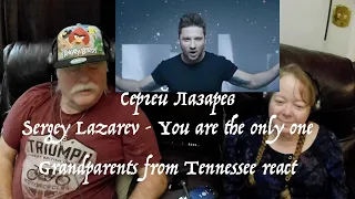 Sergey Lazarev - You Are the Only One - Grandparents from Tennessee (USA) react -first time reaction