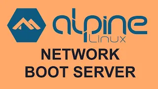 NETBOOT Alpine Linux using Alpine Linux! PXE Boot Server Setup