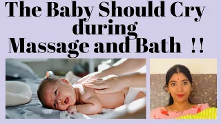 The Baby Should Cry During Massage and Bath !!