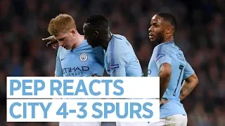 PEP REACTS TO CHAMPIONS LEAGUE EXIT | CITY 4-3 SPURS