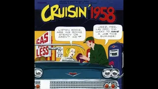 Cruisin' 1958 - Original 1970 release.