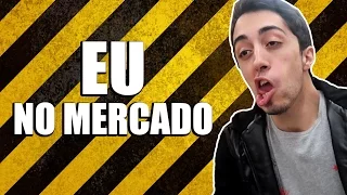 EU NO MERCADO