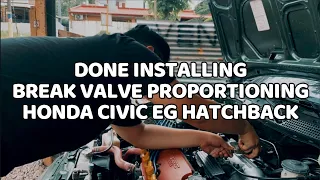 NATAPOS NA DIN ANG BREAK VALVE PROPORTIONING NI HATCHY | HONDA CIVIC EG