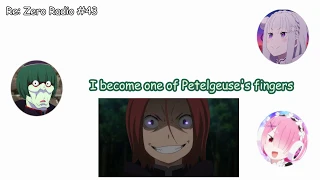 How can you date Matsuoka?..........I mean Petelgeuse [Re:Zero Radio] (Eng Sub)