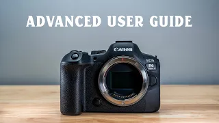 Canon R6 Mark II Advanced User Guide For Video