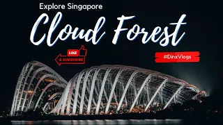 Discover the Hidden Gem of Singapore: Gardens by the Bay's Breathtaking Cloud Forest and FlowerDome