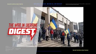 The war in Ukraine. Digest 2 for 07.03.2022