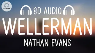 Nathan Evans - Wellerman (8D AUDIO) (Sea Shanty)