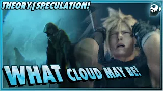 Just WHAT Is Cloud Strife?! THEORY/SPECULATION!