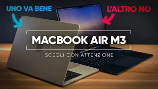 La VERITÀ sui MacBook Air M3: un modello è ottimo, l'altro è da evitare!