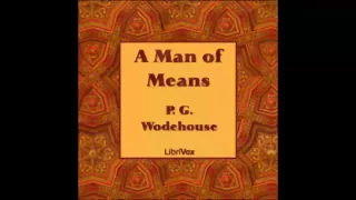 A Man of Means (FULL Audiobook)