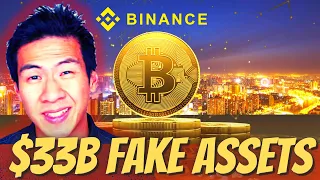 BINANCE HAS $33B OF “FAKE” ASSETS!?!