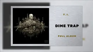 T.I. - Wraith Ft Yo Gotti (Dime Trap)