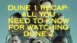 Dune 1 Recap - Everything you need to know for watching "Dune 2" #dune #movie #movieexplained