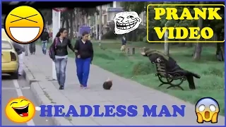 HEADLESS MAN-PRANK VIDEO