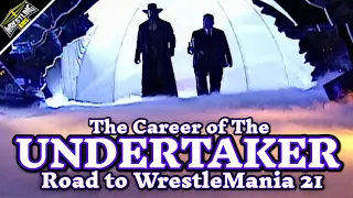 The Career of The Undertaker - Road to WrestleMania 21