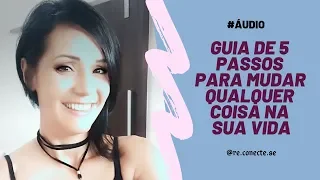 Guia de 5 Passos para Criar Qualquer Coisa na Sua Vida |#escolhascriam