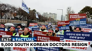 Fast and Factual: South Korea: Doctors Walk Out, Turn Away Patients in Protest Against Government
