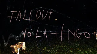 Yo La Tengo - "Fallout" (Lyric Video)