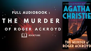 Agatha Christie  The Murder of Roger Ackroyd  [FULL AUDIOBOOK ] (Part 1)