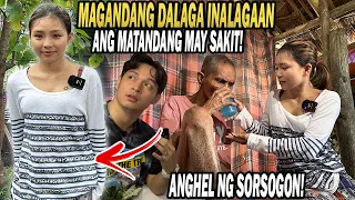 ANG ANGHEL NG SORSOGON! SINAKRIPISYO ANG LAHAT PARA SA MATANDANG MAY SAKIT!