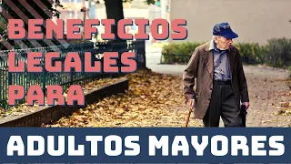 Beneficios Legales de la TERCERA EDAD, exenciones TRIBUTARIAS y descuentos para ADULTOS MAYORES