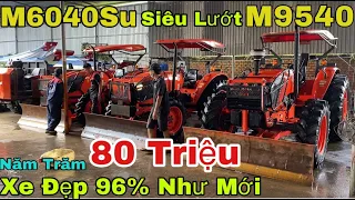 Máy Cày KUBOTA M6040SU - M9540 SIÊU LƯỚT ĐẸP - Còn 96% - Zin 100% - Bán máy cày 6040Su- Kubota M9540