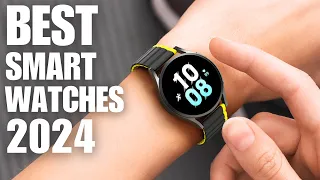 Best Smartwatches 2024: The Only 5 Experts Recommend!