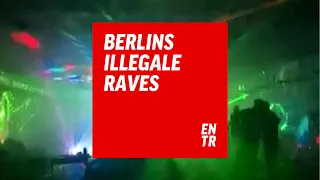 Illegale Corona-Raves: Feiern in der Pandemie