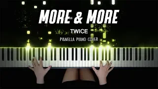 TWICE - MORE & MORE | Piano Cover by Pianella Piano