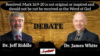 Dr. Jeff Riddle vs. Dr. James White | Textus Receptus vs. Critical Text DEBATE | Mark 16:9:20