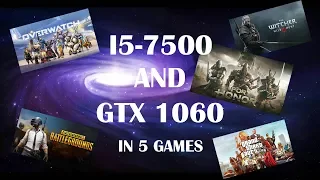 Тест i5-7500 и GTX 1060 6gb в разных играх || Test i5-7500 and GTX 1060 6gb in different games