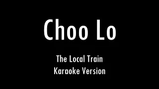 Choo Lo | The Local Train | Unplugged | Karaoke With Lyrics | Only Guitar Chords...