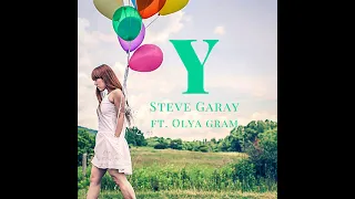 Steve Garay - Y ft. Olya Gram (Official Audio) (Pop Music) (Dance)