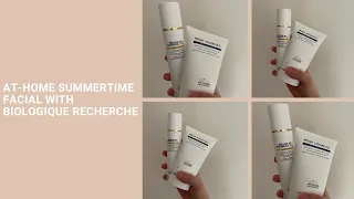 At-Home Summertime Facial With Biologique Recherche