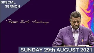 PASTOR E.A ADEBOYE SERMON - RCCG 29th AUGUST SPECIAL SERVICE