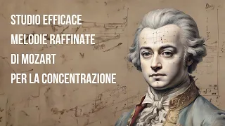 Studio Efficace: Melodie Raffinate di Mozart per la Concentrazione #study #focus #focusmusic