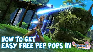 Make Early "Pep Power" Quests EASY! How to Get 5 FREE Pep Pops | Dragon Quest XI (S)