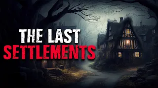 "The Last Settlement" Scary Stories from The internet | Creepypasta