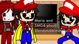 My AU Fandom react to Mario & SMG4 plays Slendytubbies